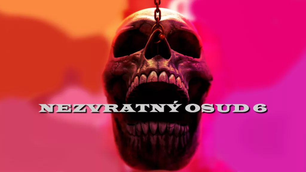 Nezvrtaný osud 6, Nezvratný osud, Final destination Bloodlines, horor, horory, horror